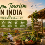 Farm Tourism in India - Experience Rural Life